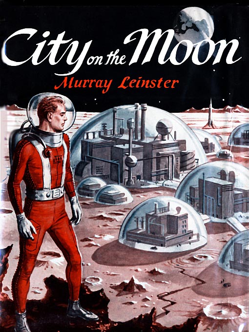 Title details for City on the Moon by Murray Leinster - Available